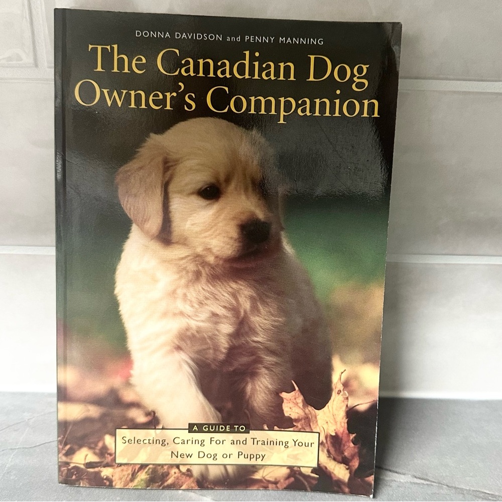 The Canadian Dog Owner’s Companion Guide